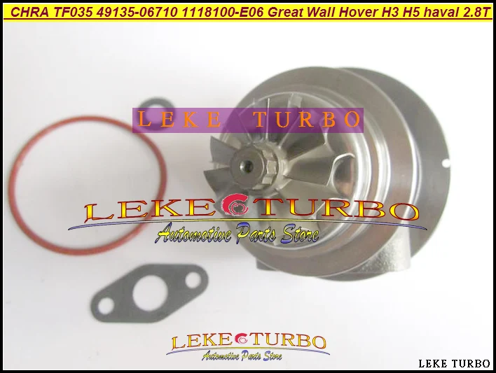 

Turbo Cartridge CHRA TF035 1118100-E06 49135-06710 1118100 E06 49135 06710 For Great Wall Pickup Hover H3 H5 haval GW2.8TC 2.8L