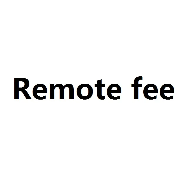 

Remote fee