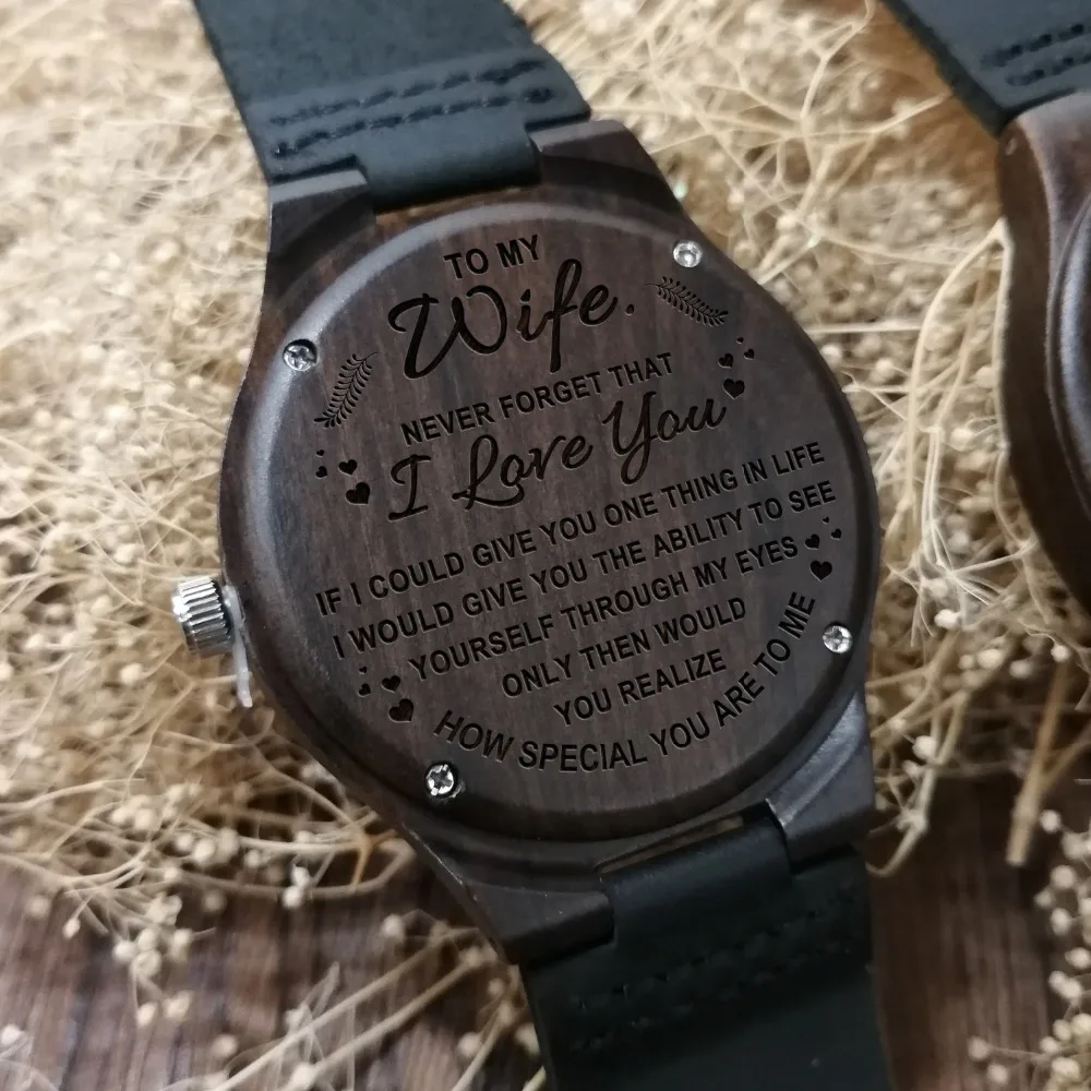 To My Wife- I Love You Engraved Wooden Watch Sandalwood Personalized Women Watches From Husband or Boyfriend Luxury Wrist Watch