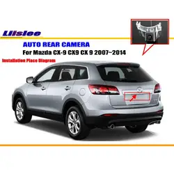 For Mazda CX-9 CX9 CX 9 2007-2012 2013 2014 Car Rear View Rearview Camera Vehicle Parking Back AUTO HD CCD CAM Accessories Kit