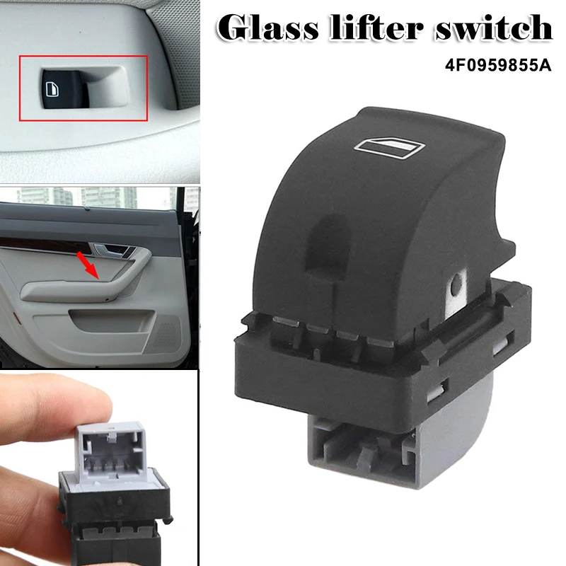 1Pc Car Window Control Switch Button Passenger Lifter 4F0959855A For AUDI A6 C6 CSL88