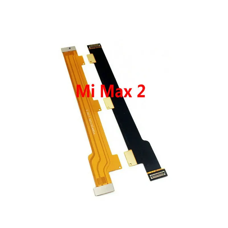 New Ribbon Connector Main Flex Cable for Xiaomi Mi Max / Mi Max 2 / Mi Max 3 Mobile phone in stock