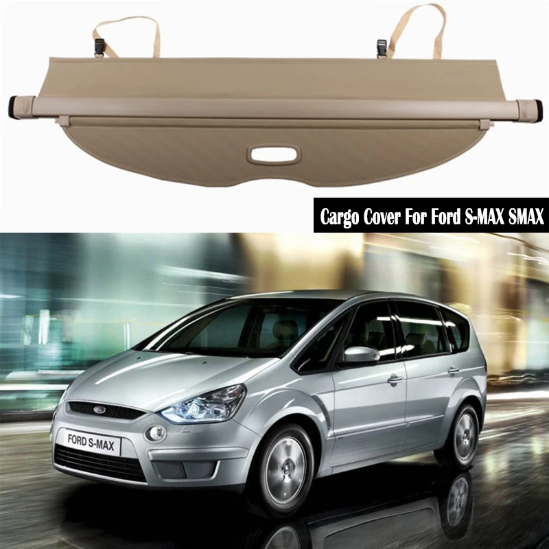 Rear Cargo Cover For Ford S-MAX SMAX 2007 2008 2009 2010 2011 2012 2013 2014 2015 privacy Trunk Screen Security Shield shade