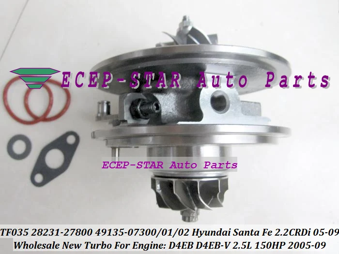 Free Ship Turbo Cartridge CHRA TF035 28231-27800 49135-07300 49135-07100 49135-07301 For HYUNDAI Santa Fe 05-09 D4EB V 2.2L CRDi