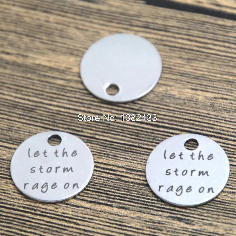 10pcs let the storm rage on charm silver tone message charm pendant 20mm