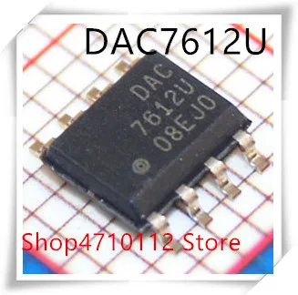 

NEW 10PCS/LOT DAC7612U DAC7612 DAC 7612U SOP-8 IC