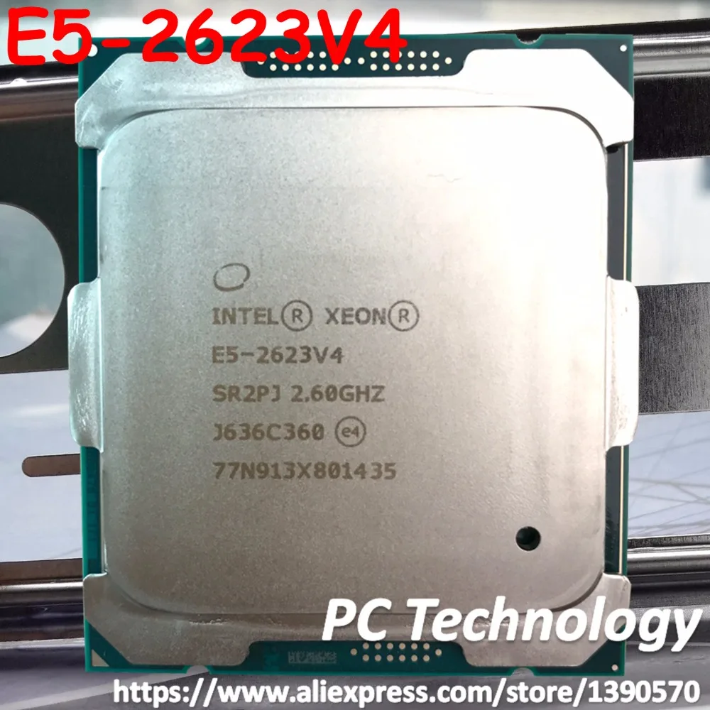 Original Intel Xeon processor E5-2623V4 2.60GHZ 4-Core 10MB SmartCache E5 2623 V4 FCLGA2011-3 E5 2623V4 CPU E5-2623 V4