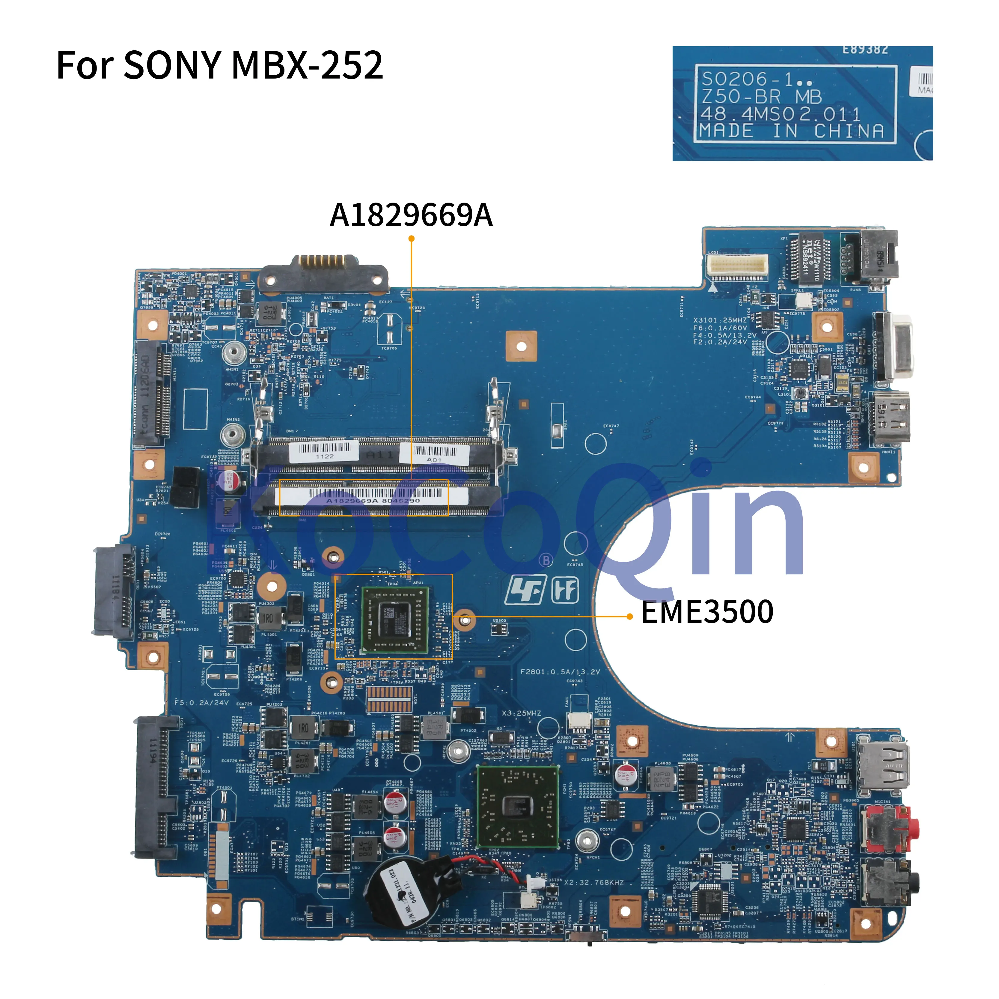 KoCoQin Laptop motherboard For SONY VAIO VPCEL VPCEL22FX MBX-252 A1829669A Mainboard S0206-1 Z50-BR 48.4MS02.011 EME3500 CPU