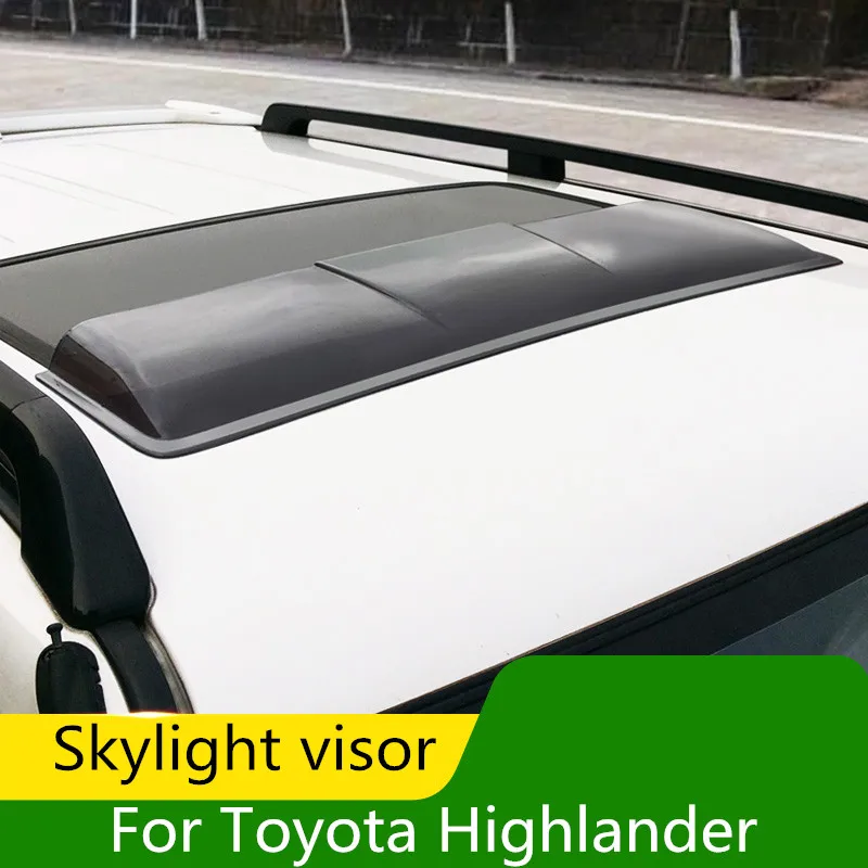 

For Toyota Highlander modified sunroof block Highlander rain visor rain eyebrow cross-country decorative accessories