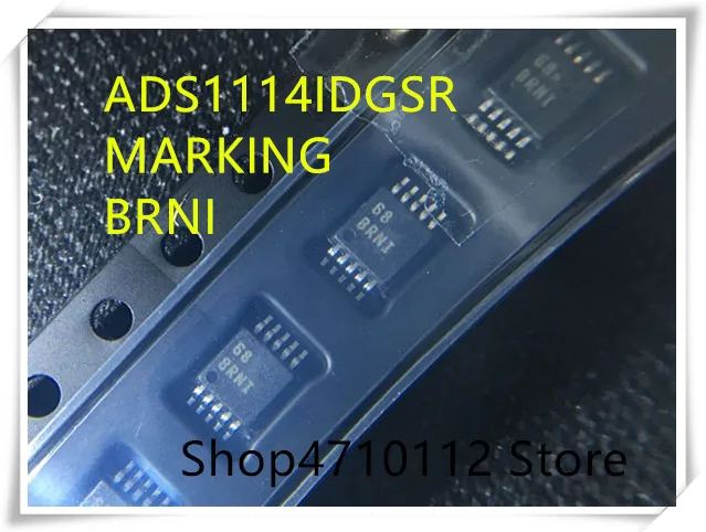 NEW 10PCS/LOT ADS1114IDGSR ADS1114IDGS ADS1114IDGST ADS1114 MARKING BRNI MSOP-10 IC