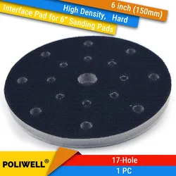 6 Inch 150mm 17-Hole High Density Hard Sponge Surface Protection Interface Pads for Sanding Pad Protector Power Tool Accessories