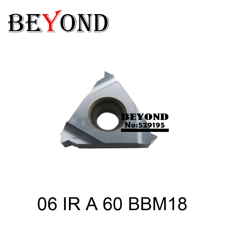 

BEYOND 06 IR A 60 BBM18 06IR A55 BBM18 Indexable Tungsten Carbide Inserts for Thread Turning Tool holders Lathe Cutter