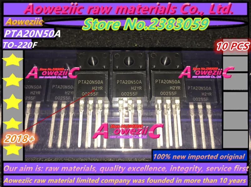 Aoweziic 2018 + 100% nuovo importato originale PTA20N50 20N50 sostituisce completamente PTA20N50A TO-220F tubo MOS 20A 500V