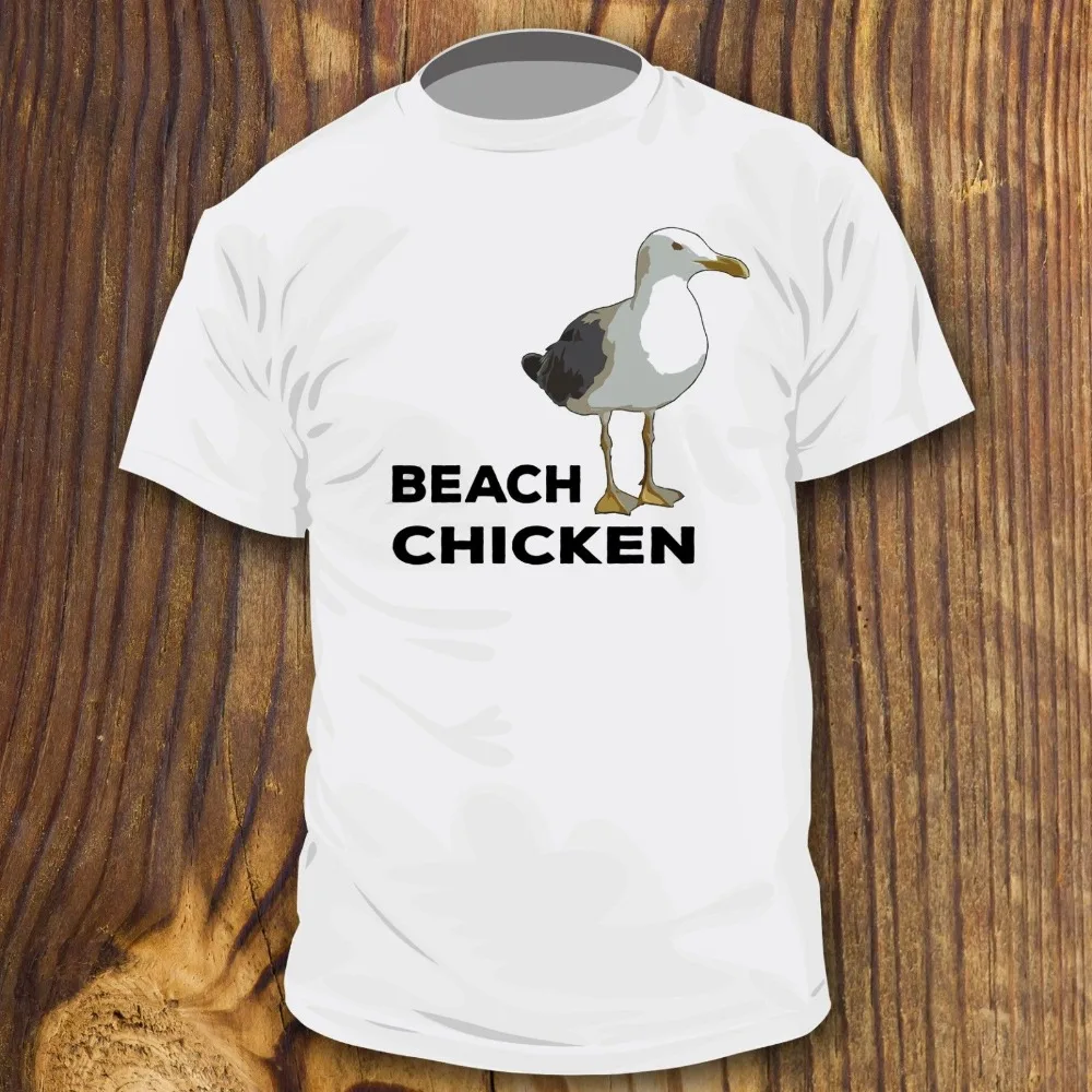 

Beach Chicken Tshirt Funny Seagull Shirt Beach Slang Sea Gull Humor Gag Gift Nj Men Homme 2019 for Tall and Big Men T Shirts