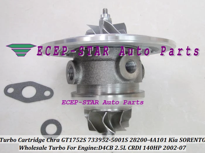 Turbo Cartridge CHRA GT1752S 733952 733952-5001S28200-4A101 28201-4A101 Turbocharger  733952-0001 For KIA SORENTO D4CB 2.5L CRDI