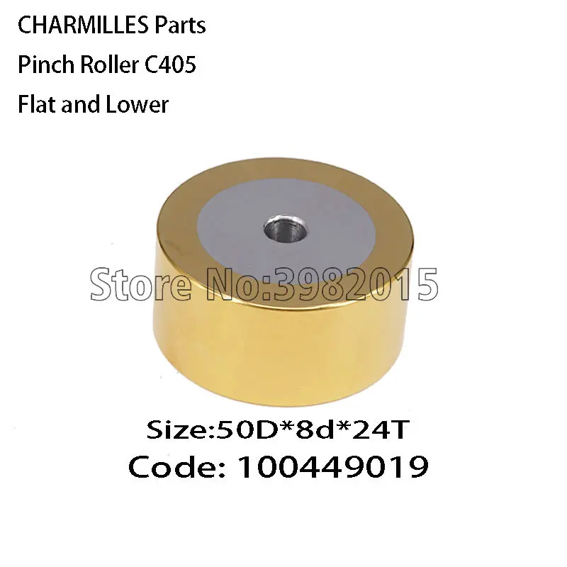 

CHARMILLES Lower Pinch Roller C405 Flat 50D*8d*24T Original Code 100449019 for Low Speed Machine