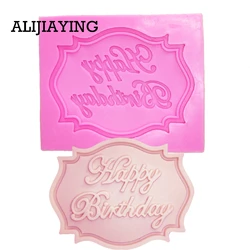 Molde de silicona con forma de letras de feliz cumpleaños, herramientas de decoración de pasteles de fondant de chocolate, molde para magdalenas, M0070