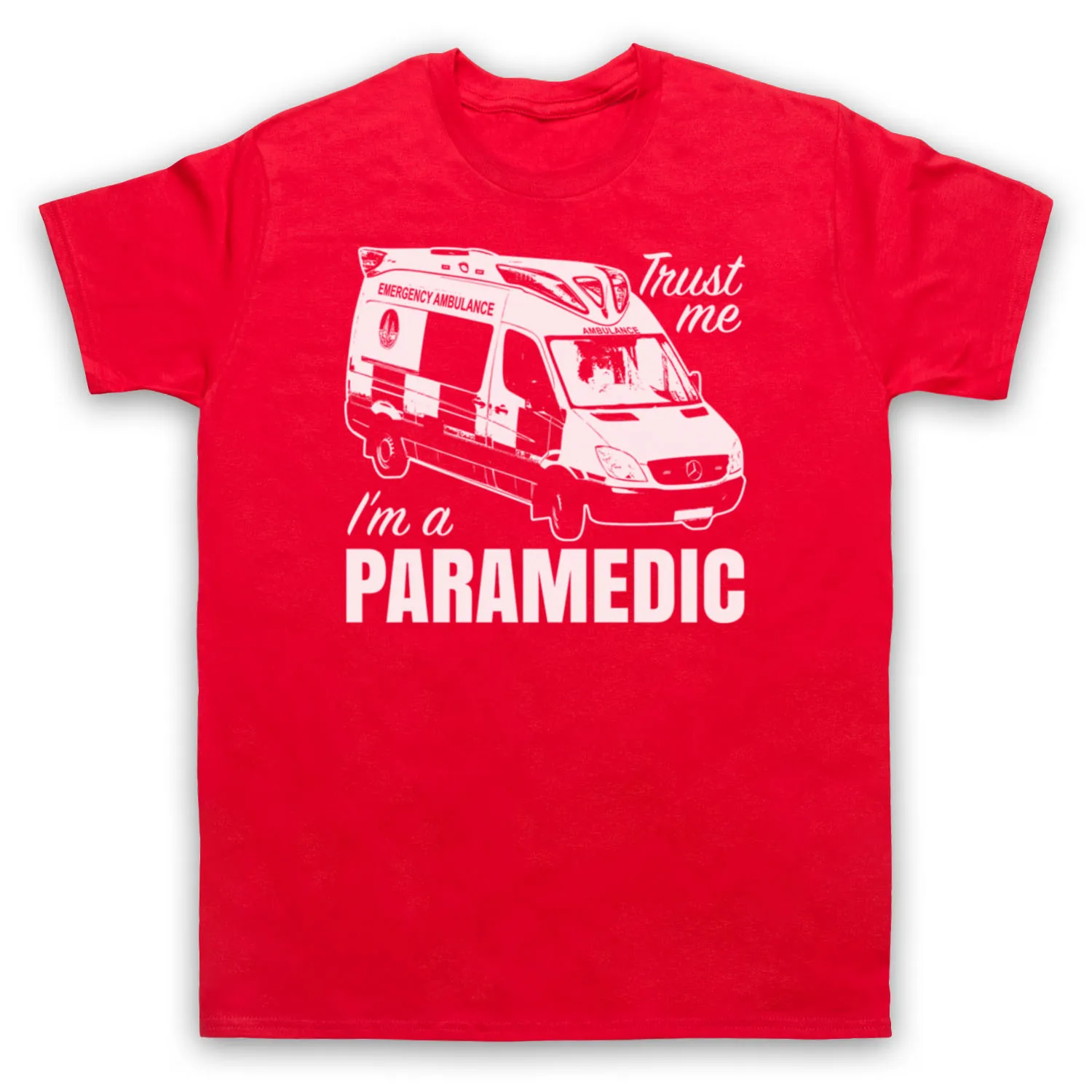 Mens T Shirts Fashion Trust Me I\'M A Paramedic Funny Work Humour Slogan Mens Womens Kids T-Shirt