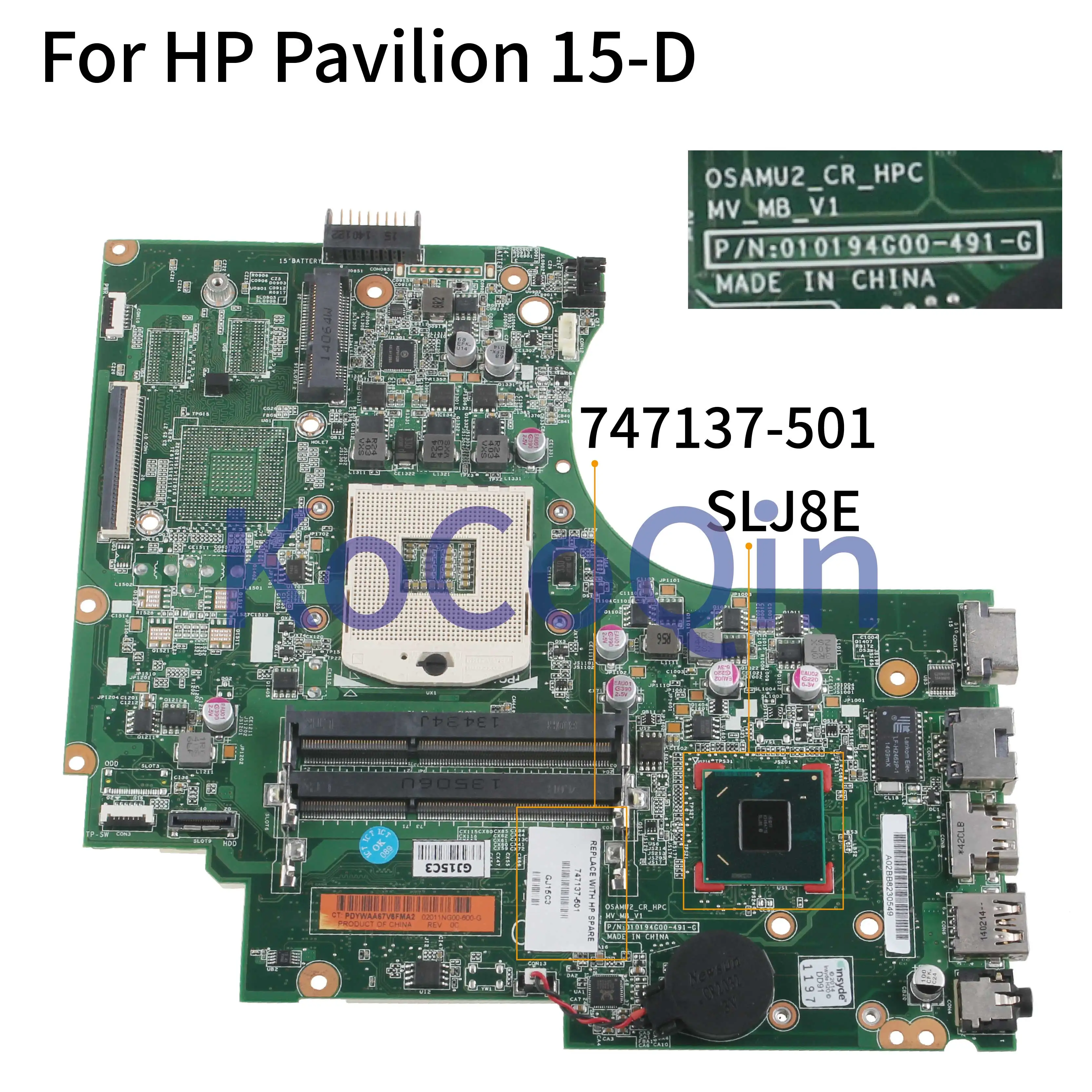 

KoCoQin Laptop motherboard For HP Pavilion 15-D Mainboard 747137-001 747137-501 010194G00-491-G SLJ8E