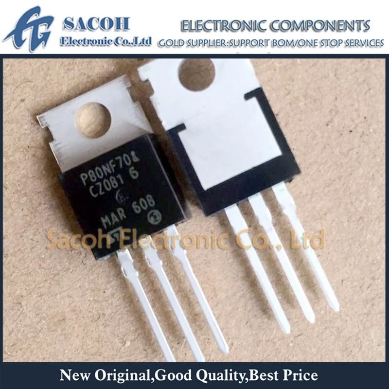 New Original 10Pcs/Lot STP80NF70 P80NF70 OR STP80NF12 P80NF12 OR STP80NF10 P80NF10 OR STP80NF06 P80NF06 TO-220 80A 70V MOSFET