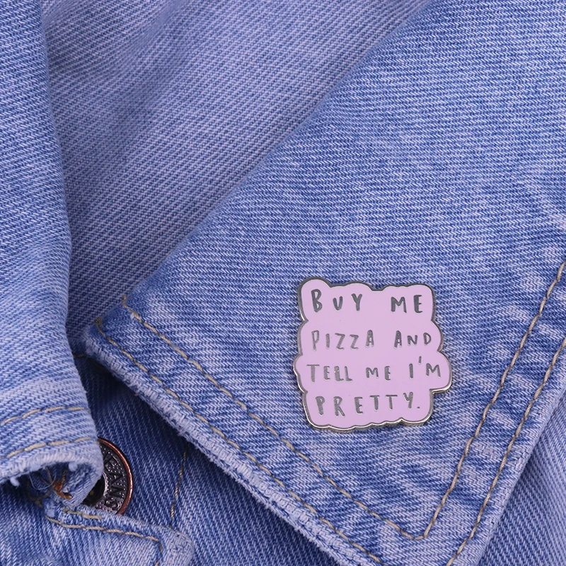 اشترِ لي بيتزا وقولوا لي بروش وردي دبوس إيجابي شارات تحفيزية إكسسوارات أزياء حب بيتزا هدية أصدقاء #3