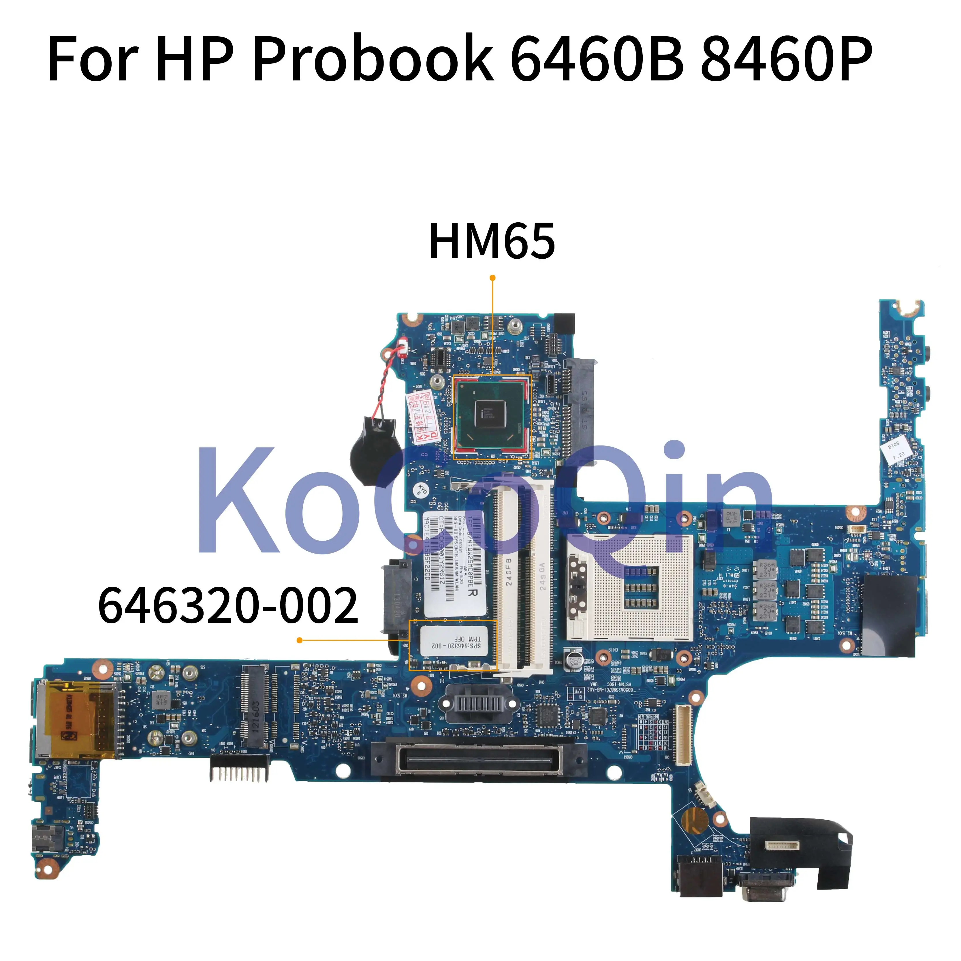 

KoCoQin Laptop motherboard For HP Probook 6460B 8460P Mainboard 646320-001 646320-002 HM65