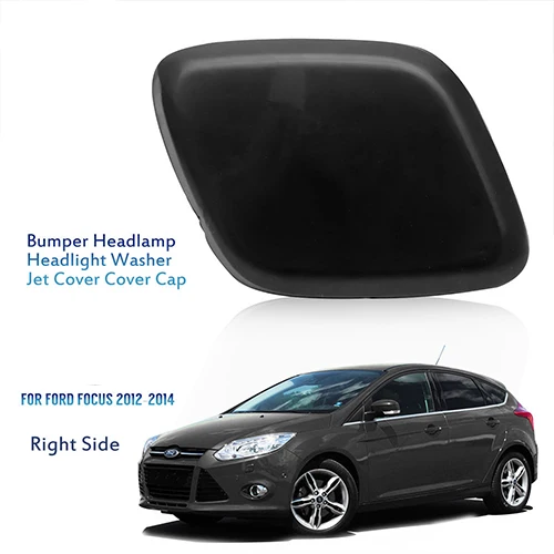 

RH Side Bumper Headlight Headlamp Washer Jet Cover Cap For Ford Focus 2012-14
