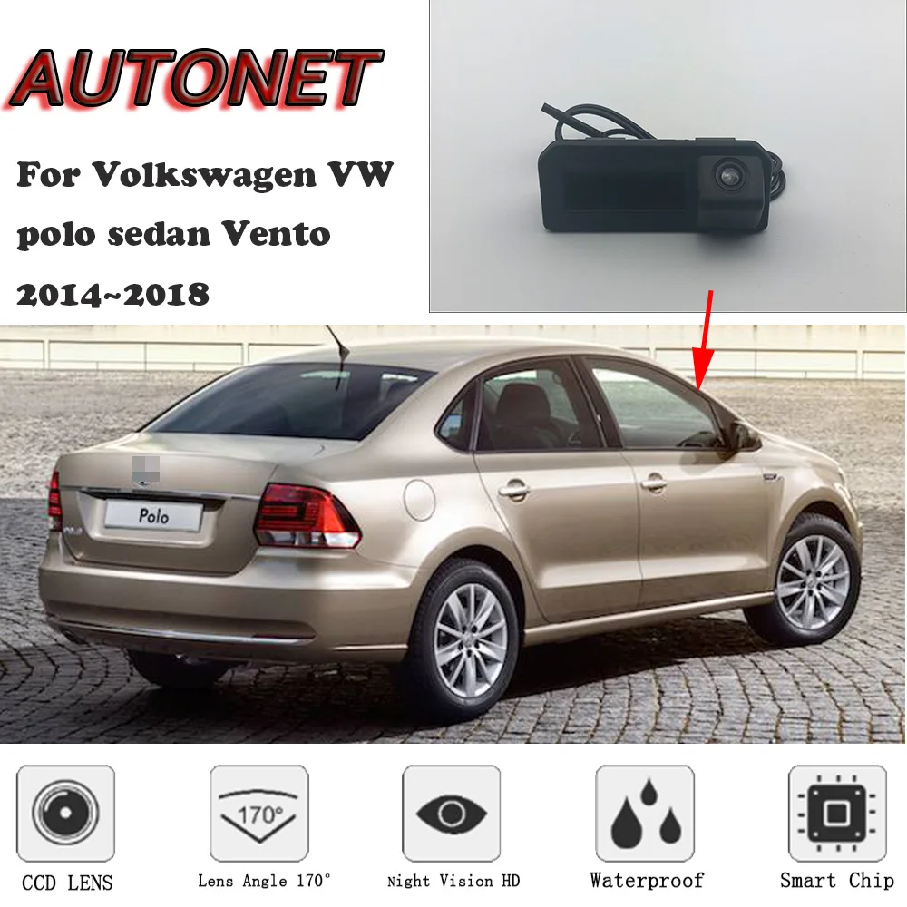 

AUTONET Backup Rear View camera For Volkswagen VW polo sedan Vento 2016 2017 2018 Trunk Handle Camera parking HD night visioin