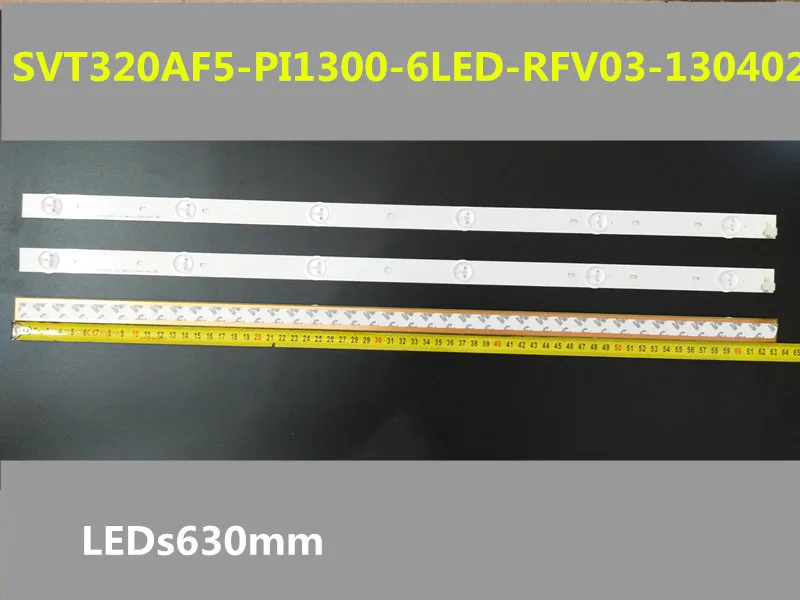 18pcs/lot6LED s630mm SVT320AF5-PI1300-6LED-RFV03-130402