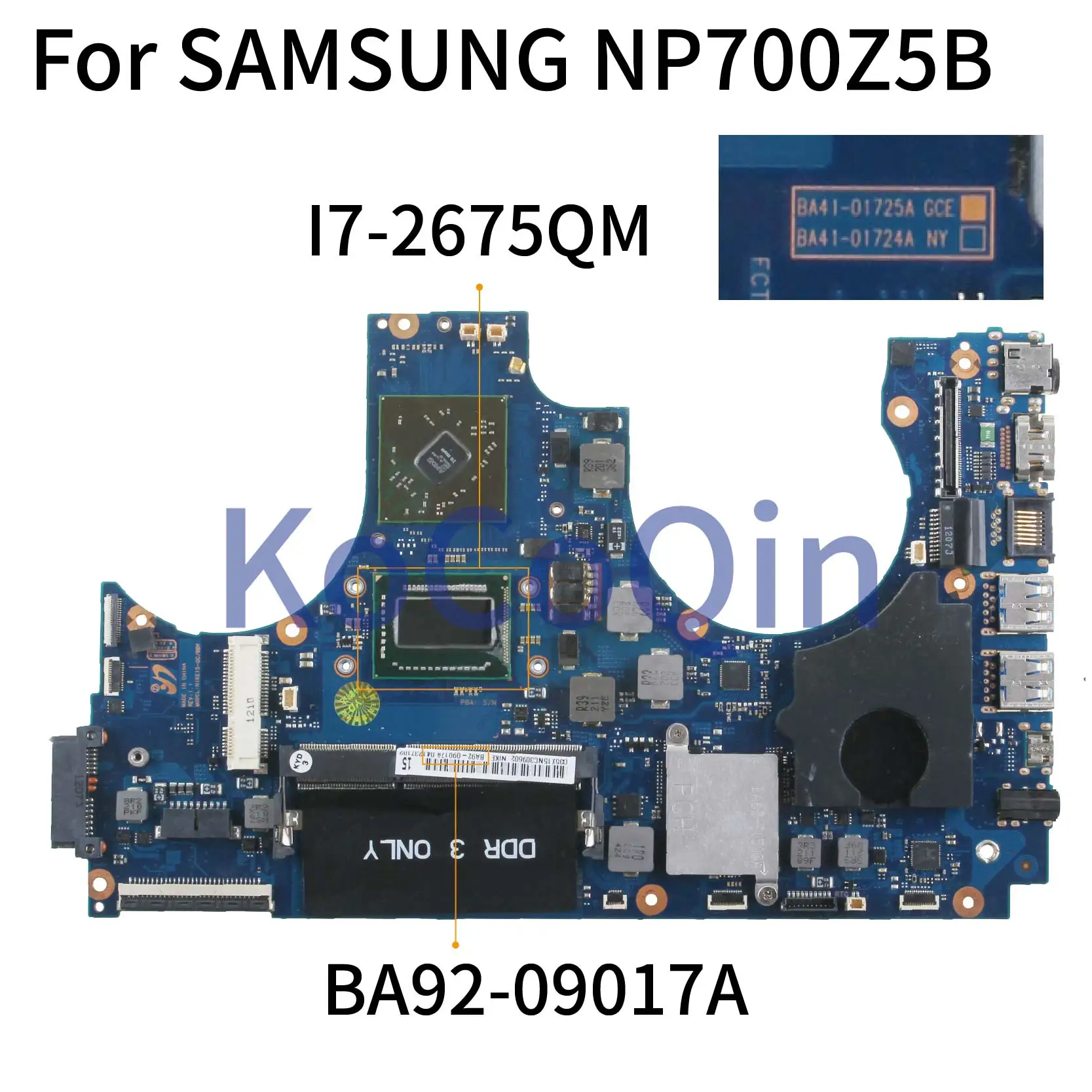 

Материнская плата KoCoQin для ноутбука SAMSUNG NP700Z5B 700Z5B I7-2675QM HD7470M, материнская плата BA41-01725A BA92-09017A