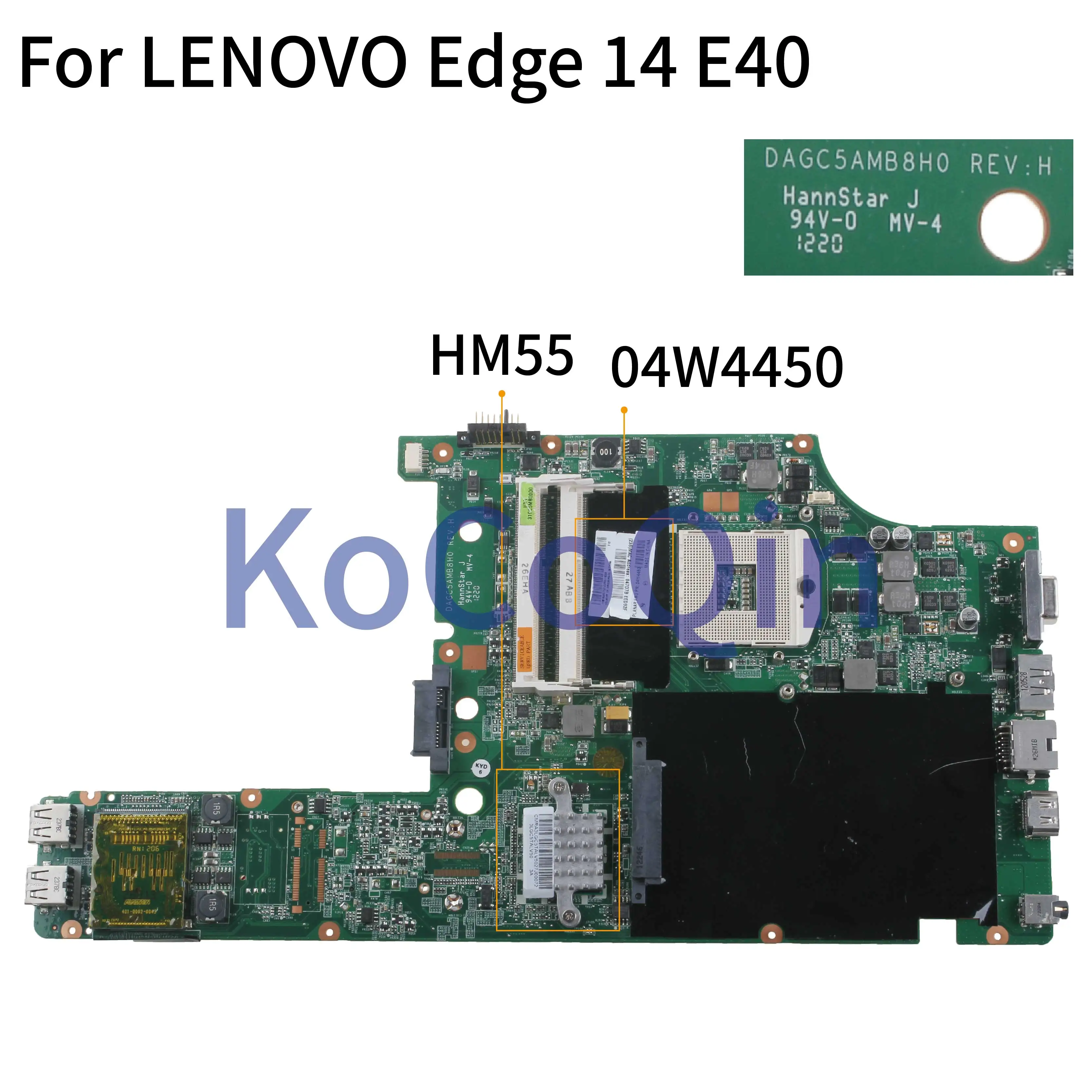 

KoCoQin Laptop motherboard For LENOVO Edge 14 E40 Mainboard 04W4450 HM55