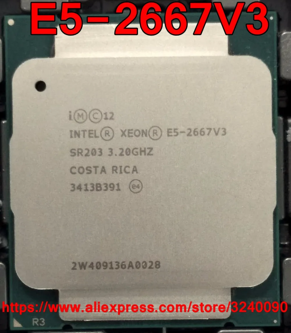 

Intel Xeon CPU E5-2667V3 SR203 3.20GHz 8-Cores 20M LGA2011-3 E5-2667 V3 processor E5 2667V3 free shipping E5 2667 V3