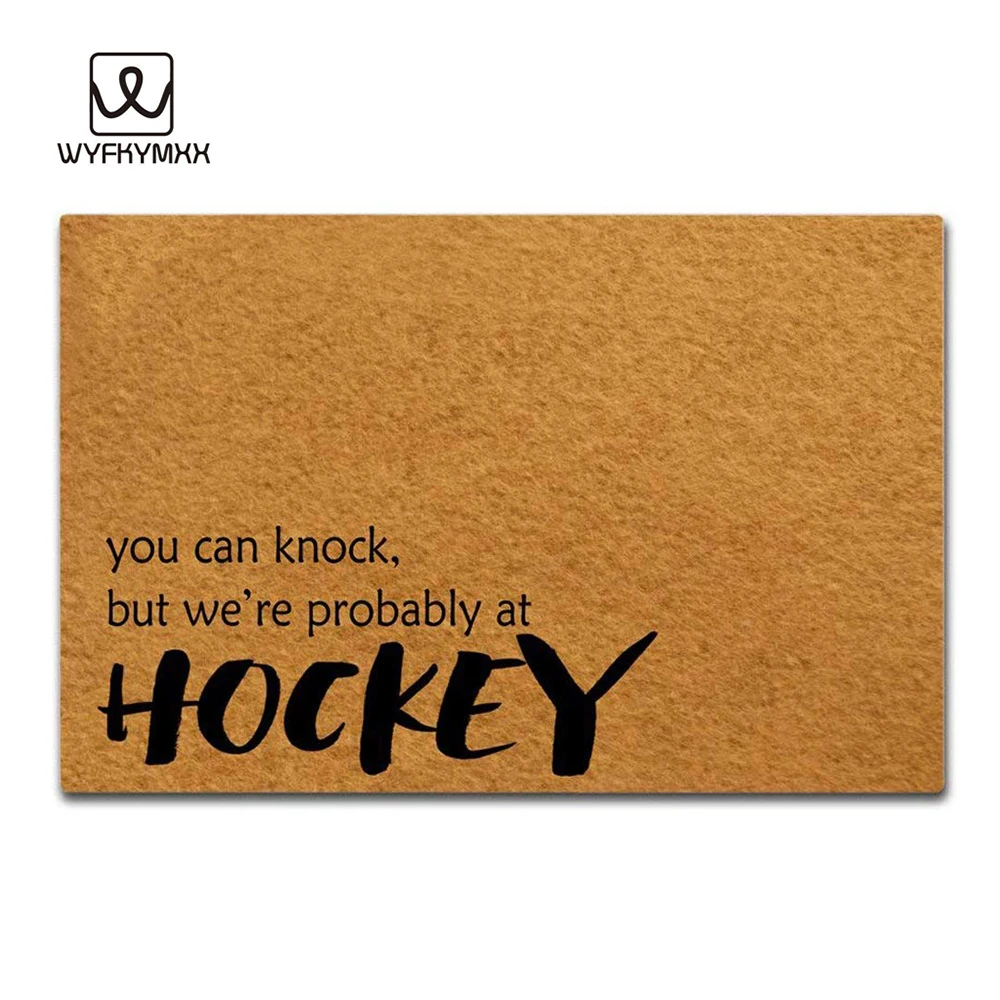 

Doormats welcome mat You Can Knock, But We're Probably at Hockey woven outdoor mat design