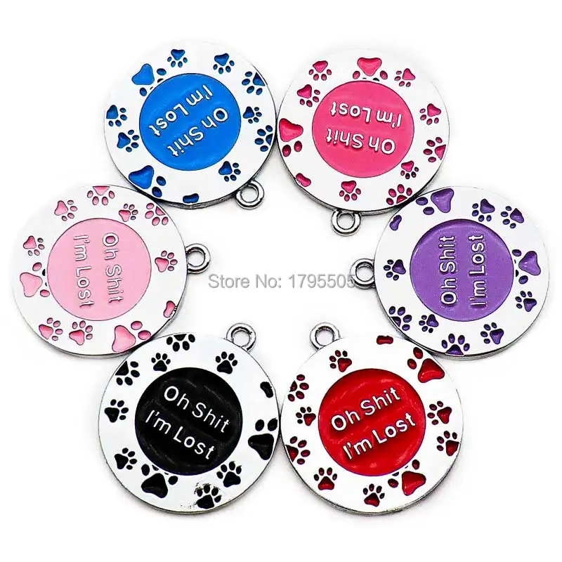 

Wholesale 100Pcs Oh I am Lost Round dog claw color Tags For Dog Cat Blank Tag Pendant Decoration alloy Tag Engraving Name