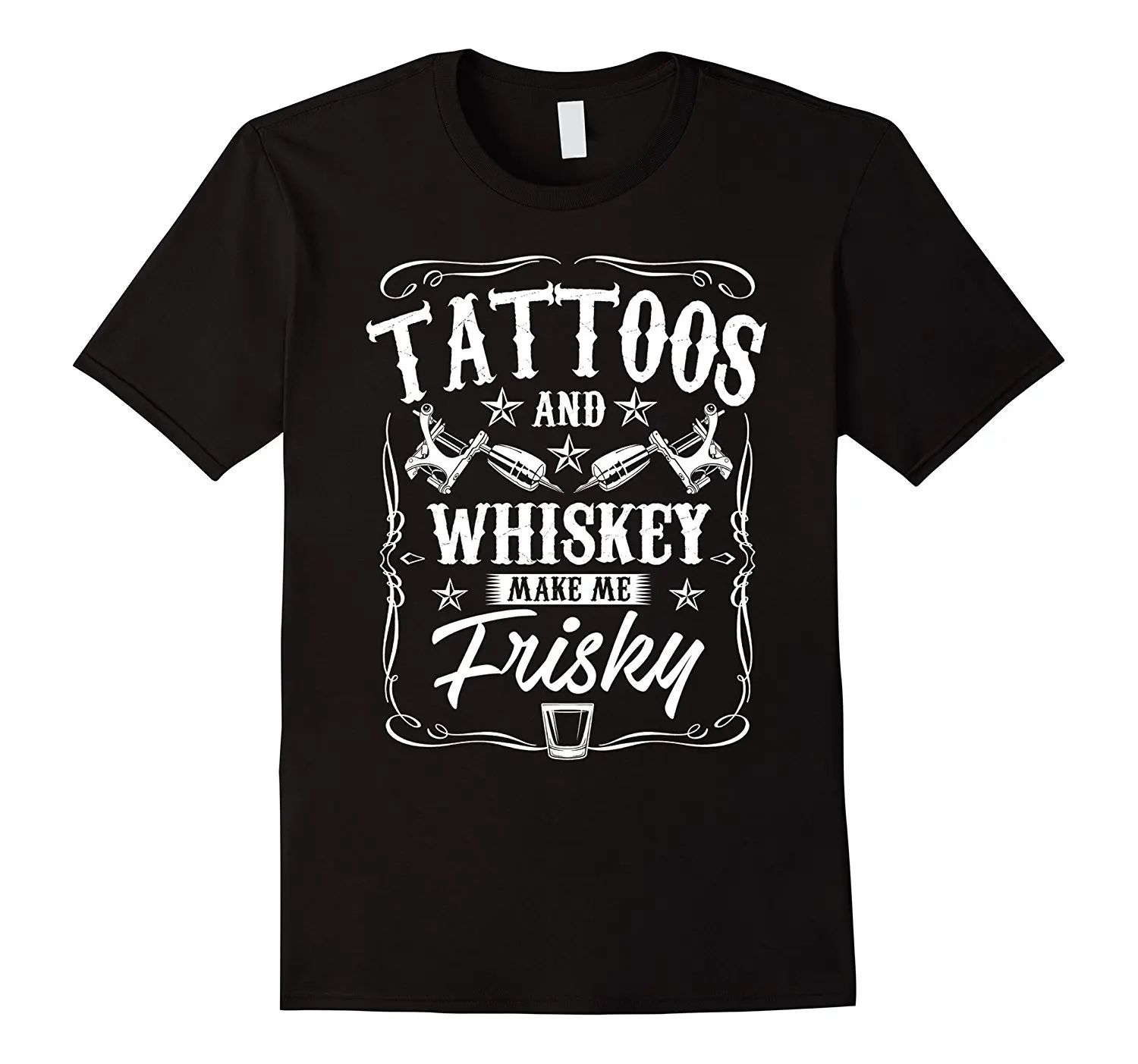 2019 New Summer Men Hot Sale Fashion Tattoos and Whiskey Make Me Frisky Shirt Sexy Inked Drunk T Shirt