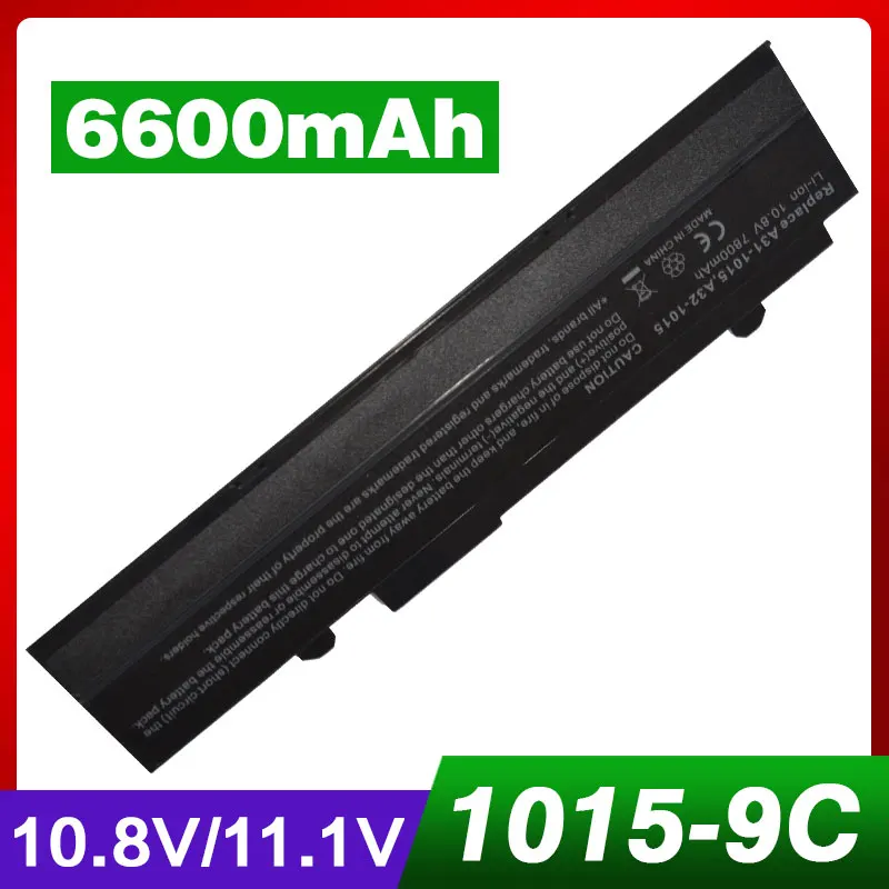 10.8V/11.1V 6600mAh Laptop Battery A32-1015 for Asus A31-1015 AL31-1015 PL32-1015 for Eee PC 1011 1015 1016 1016P 1215 R011 R051