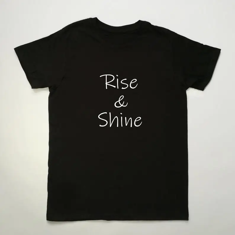 

Skuggnas New Arrival Rise and shine t-shirt gift for Woman Cute Unisex tshirts Short Sleeve 90s aesthetic Clothing Drop Shipping