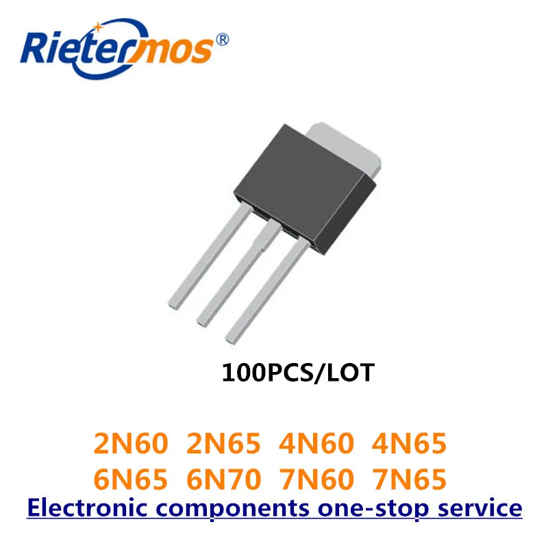 100PCS  2N60 2N65 4N60  4N65 6N65  6N70 7N60   7N65 2N60C  4N60C  4N65C 6N65C  6N70C 7N60C   7N65C TO251 TO-251