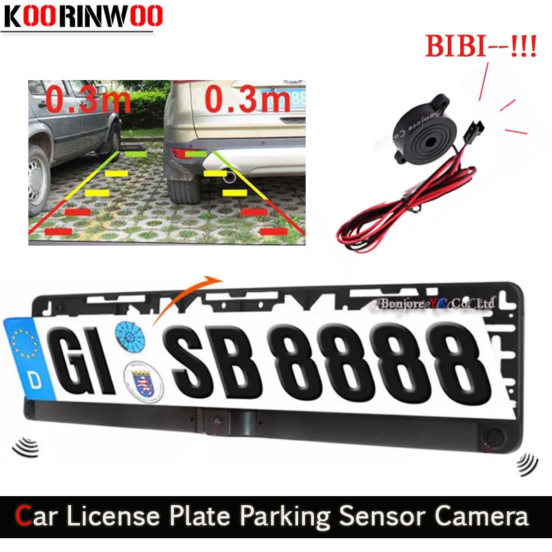 Koorinwoo EU European Car License Plate Frame camera IP68 Car Rearview Camera Car parking Sensor 2 Radar Car-detector BIBI Sound