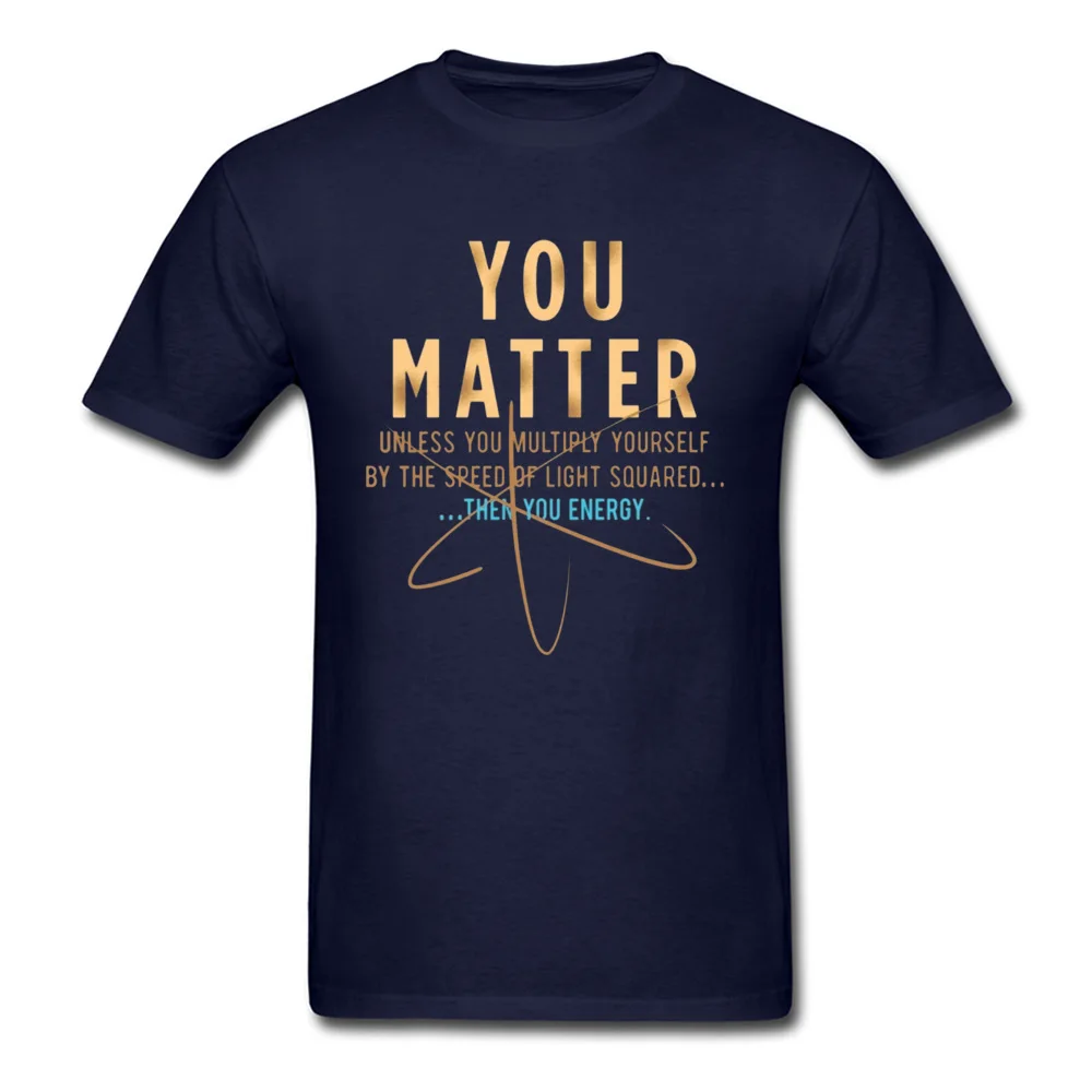 Cool Physics T Shirt Men Idea Gift Tshirt 2024 Geek Matter T-shirt Conservation Of Energy Letter Quote Tops Cotton Students Tees