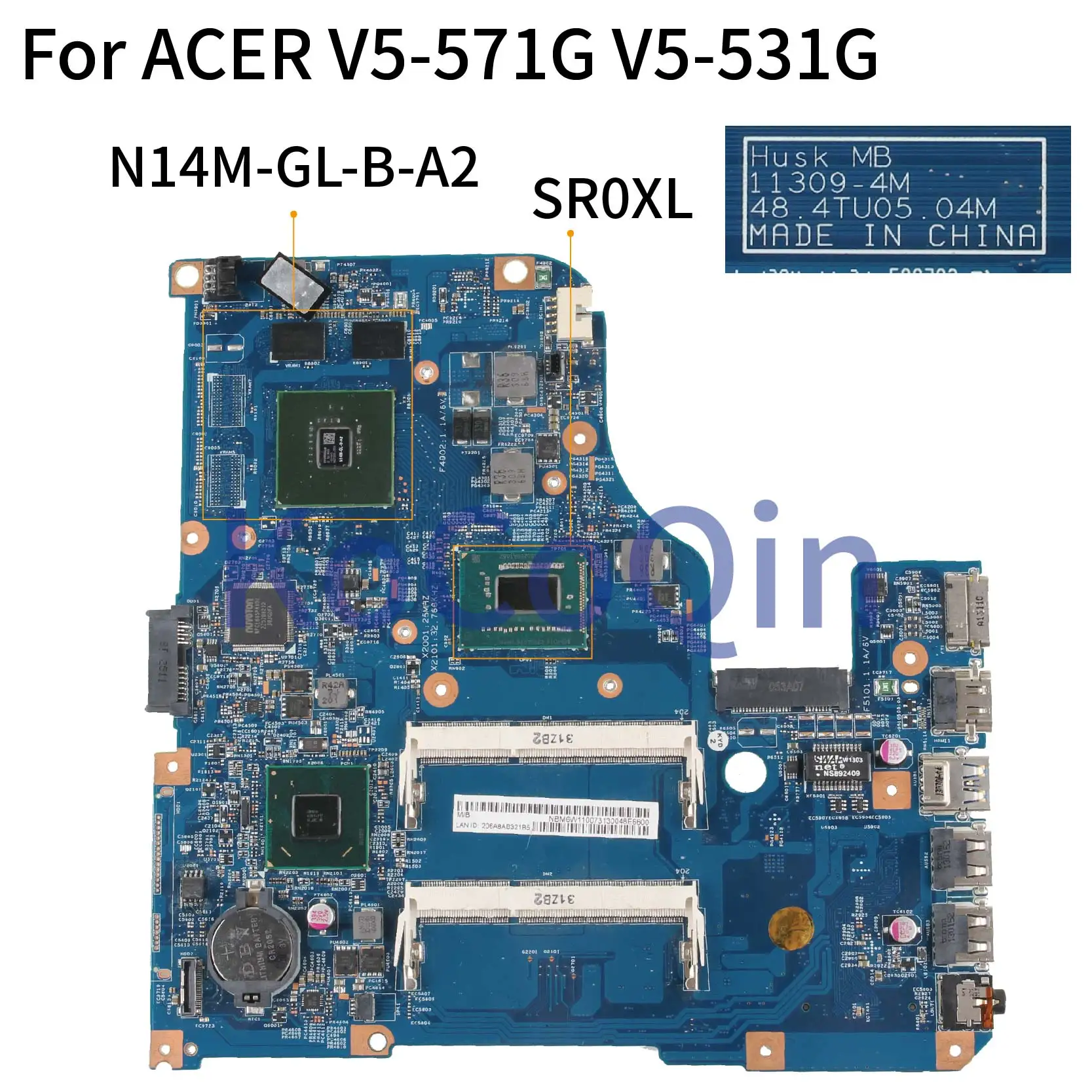 

KoCoQin Laptop motherboard For ACER Aspire V5-571G V5-531G V5-431G SR0XL Mainboard 11309-4M 48.4TU05.04M N14M-GL-B-A2 SLJ8C 2G