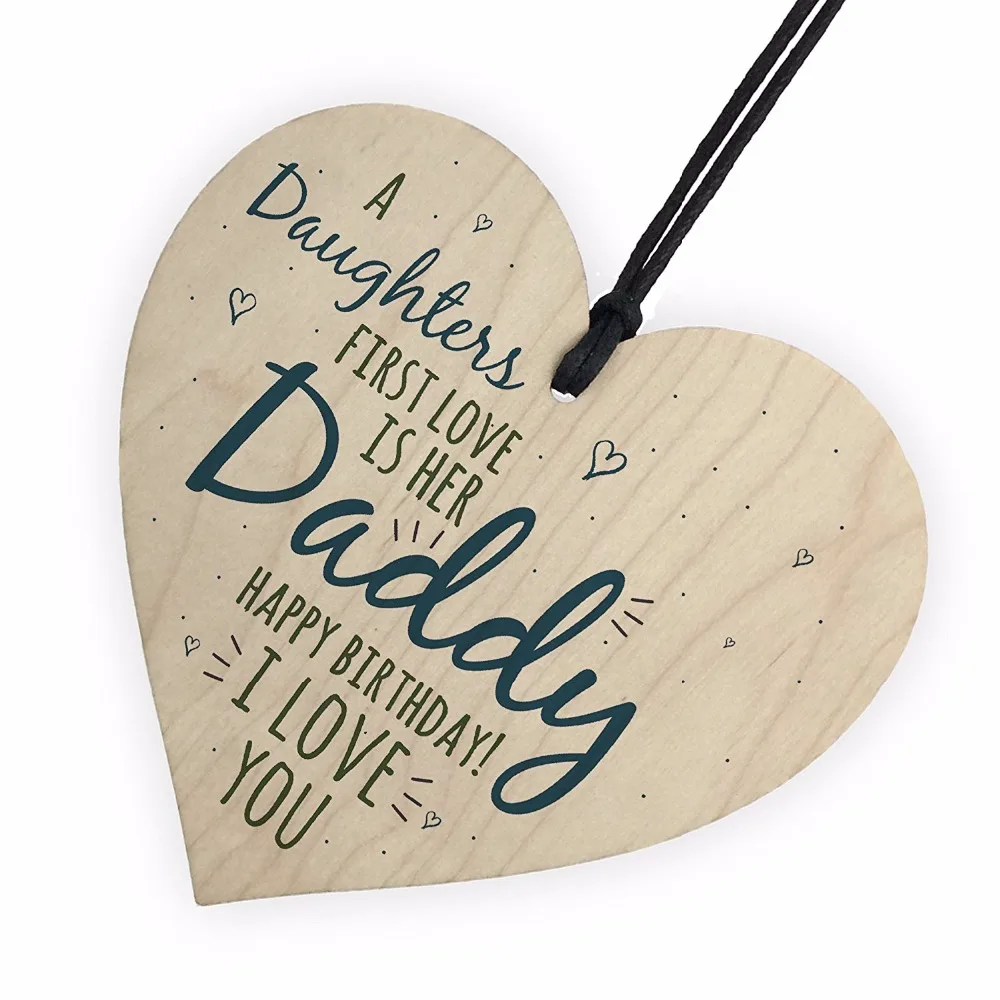 

First Love Daddy Dad Wooden Heart Happy Birthday Card Sign Son Daughter Baby Thank You Christmas Home DIY Tree Decorations