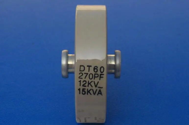 DT60  270PF 12KV 15KVA High frequency and high frequency machine high voltage ceramic ceramic capacitor