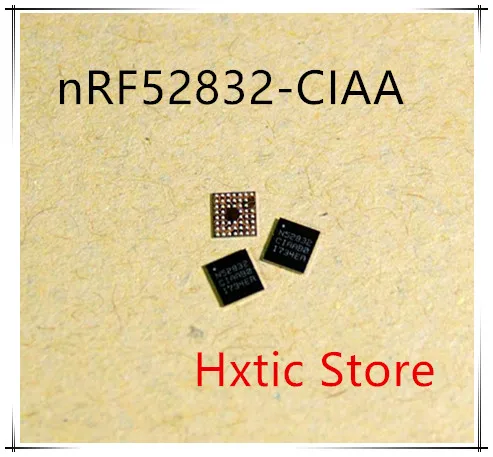 

10 шт./лот NRF52832-CIAA-R WLCSP-48 N52832-CIAA N52832 WLCSP48