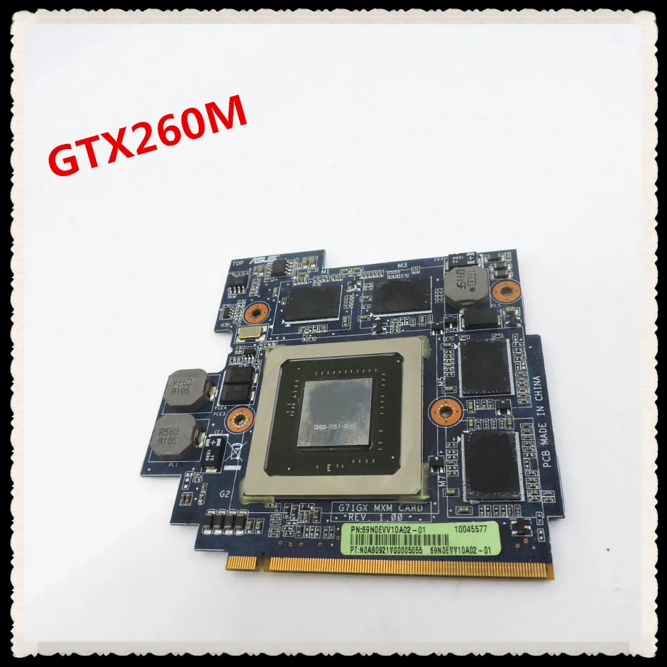 GTX 260M GTX260M G92-751-B1 DDR3 1GB MXM VGA Video Card for Asus G61GX G71GX G72GX G51VX