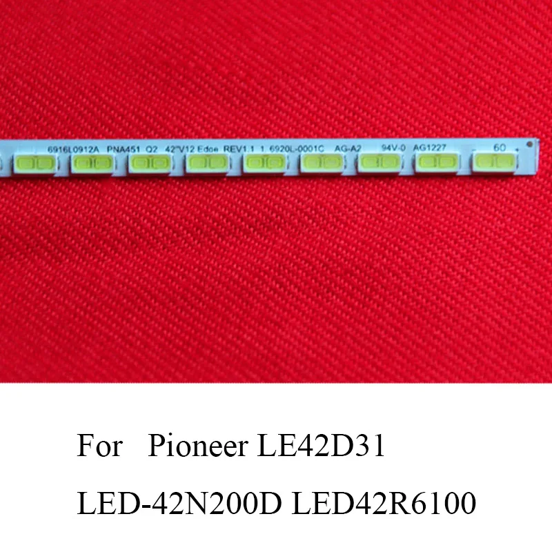 

For Pioneer LE42D31 LED-42N200D LED42R6100 42 inch TV LED Backlight Strip 6922L-0016A 6916L-0912A Original Custom LED Bar Lamps