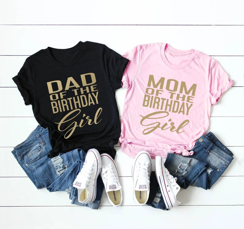 Mom of the Birthday Girl T-Shirt Casual Summer Dad of the birthday girl tops hipster summer unisex graphic goth tee shirts