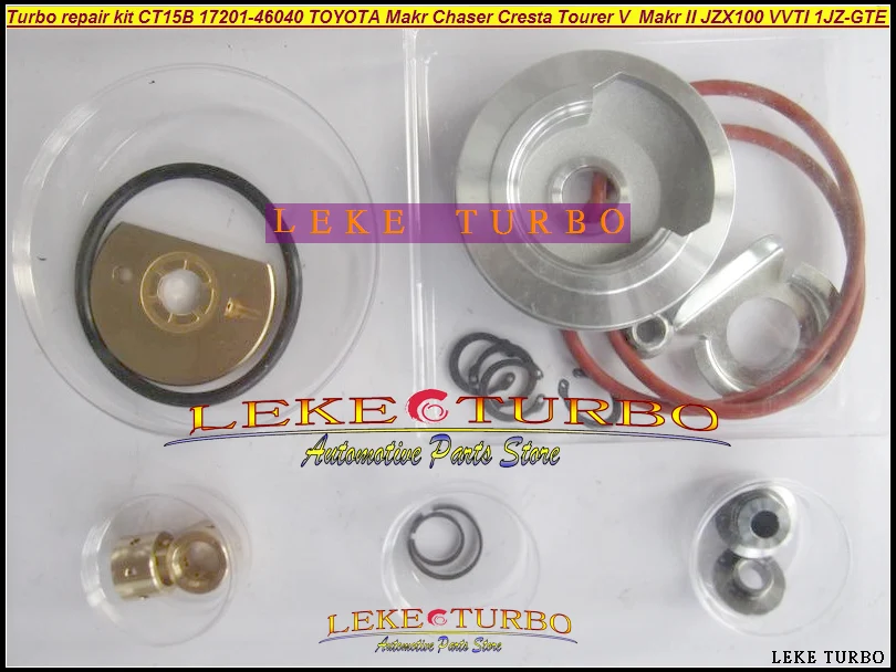 

ww CT15B Turbo repair kits turbocharger kit 17201-46040 1720146040 For TOYOTA Makr Chaser Cresta Tourer V JZX100 1JZ 1JZ-GTE