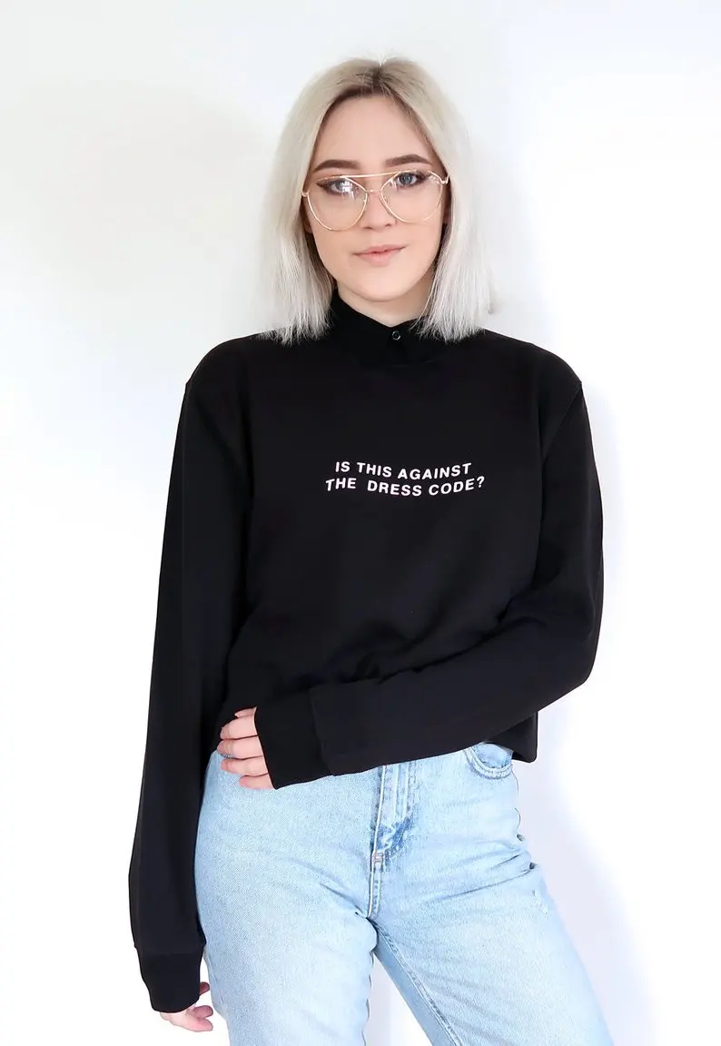 Skuggnas Is This Against The Dress Code Sweatshirt Aesthetic Clothing Tumblr Sweatshirt Grunge Jumper Tumblr Clothing drop ship