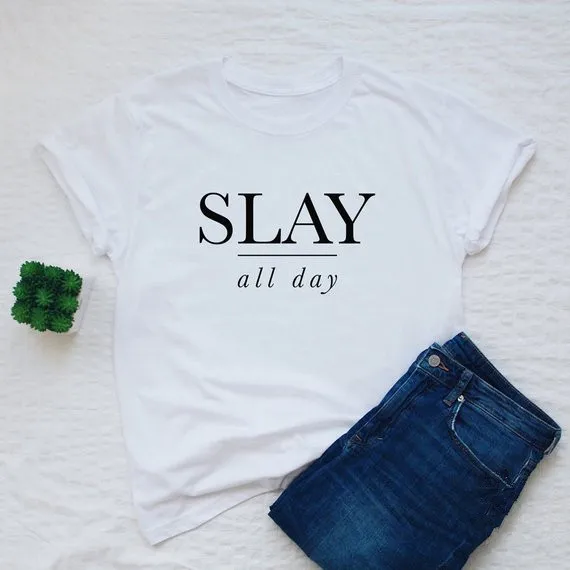 Skuggnas Slay all day T-shirt Women Fashion Tumblr T shirt Short Sleeve Casual Tops Tee High quality Women Slay T shirt Dropship